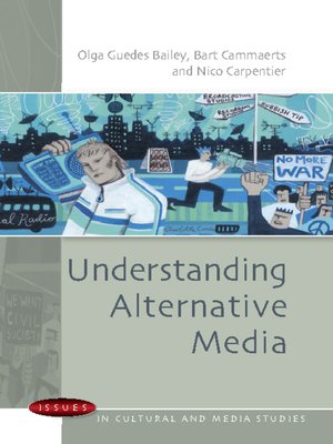 cover image of Understanding Alternative Media
